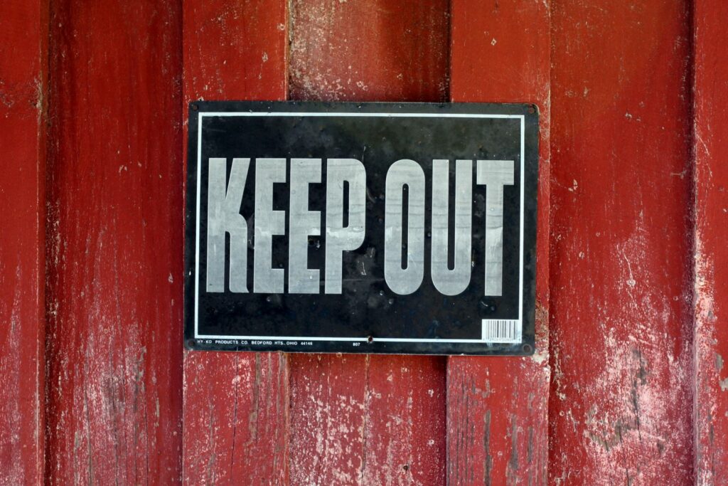 keep out